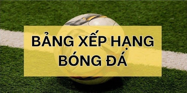 Bảng xếp hạng 7m